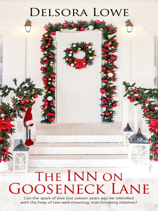 Title details for The Inn on Gooseneck Lane by Delsora Lowe - Available